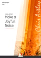 Make a Joyful Noise SATB choral sheet music cover